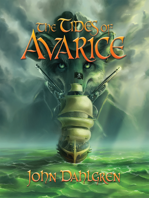 Title details for The Tides of Avarice by John Dahlgren - Available
